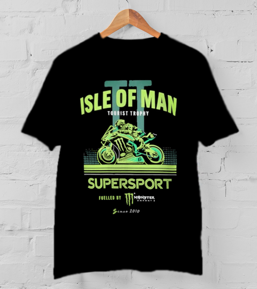 Isle Of Man TT Tourist Trophy Supersport Powered By Monster Energy Since 2010 T-Shirt