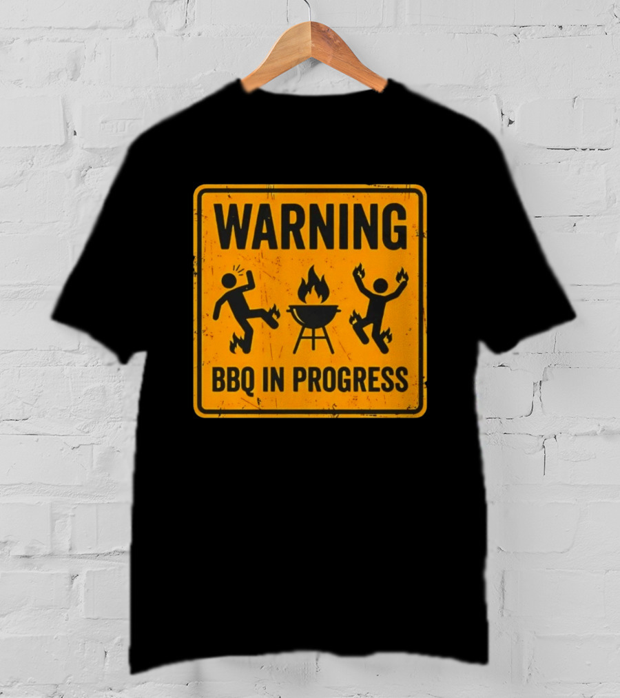WARNING BBQ In Progress Funny Caution Sign With Flames T-Shirt