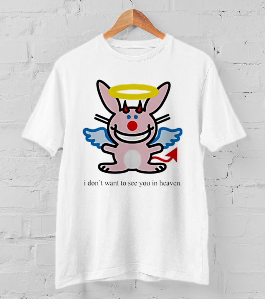 Angel Devil Rabbit I Don't Want To See You In Heaven Halo Wings Horns Red Tail T-Shirt