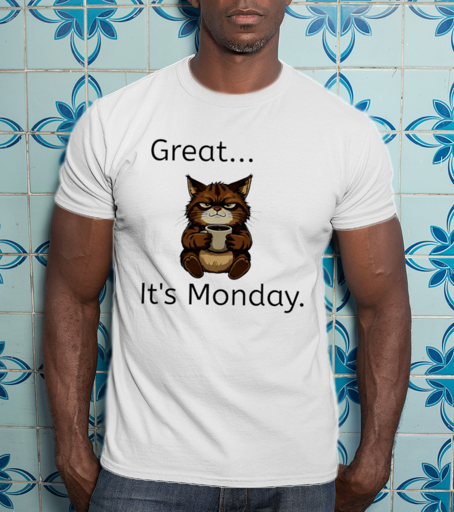 Great It's Monday Mood Cat With Coffee T-Shirt