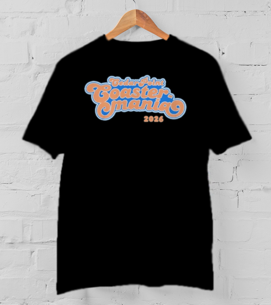 Cedar Point Mania 2026 T-Shirt