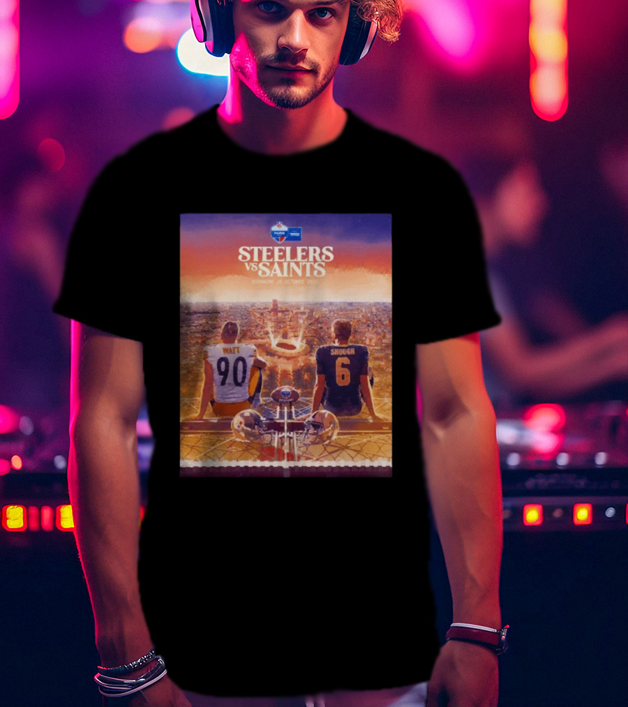 Steelers Vs Saints Paris Game Dimanche 25 Octobre 2026 Watt Shough T-Shirt