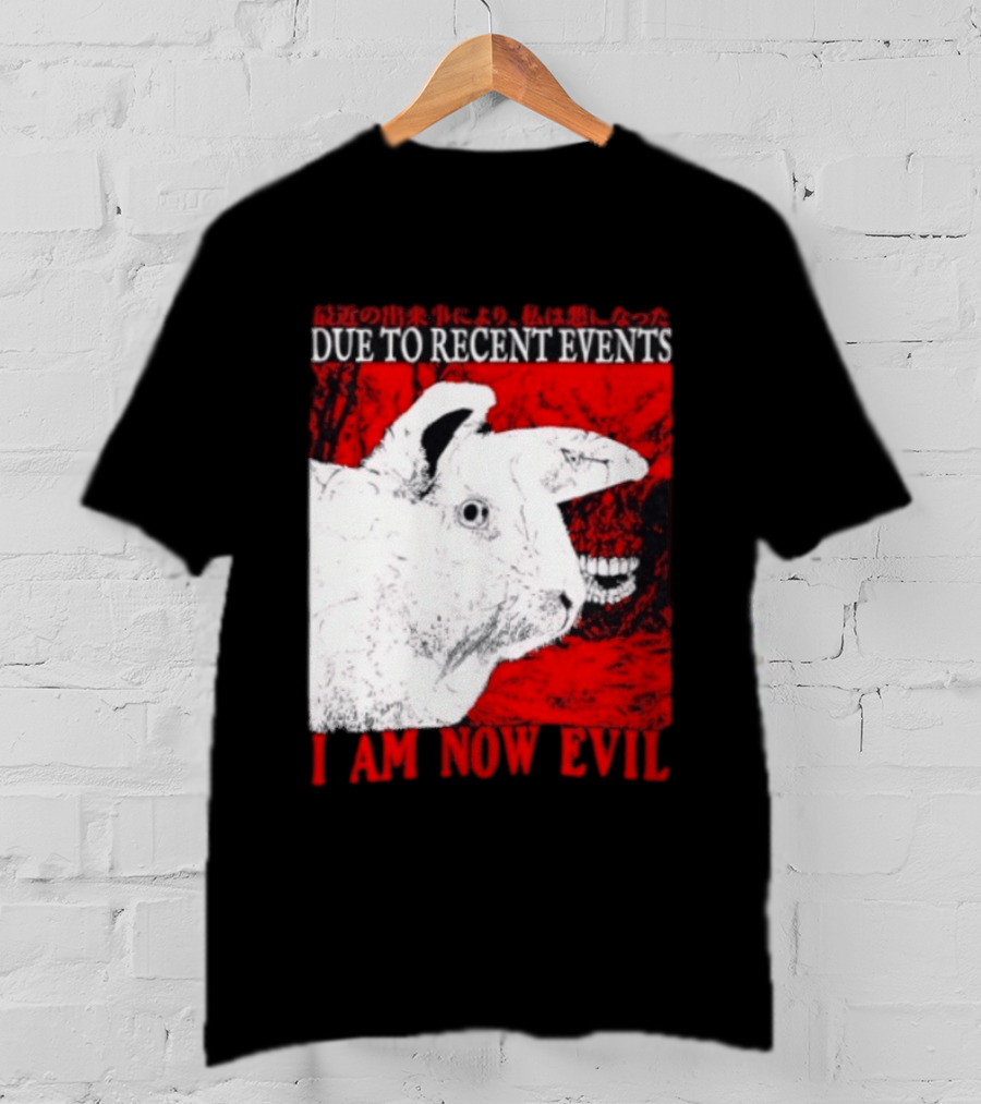 Rabbit Due To Recent Events I Am Now Evil Creepy Red T-Shirt