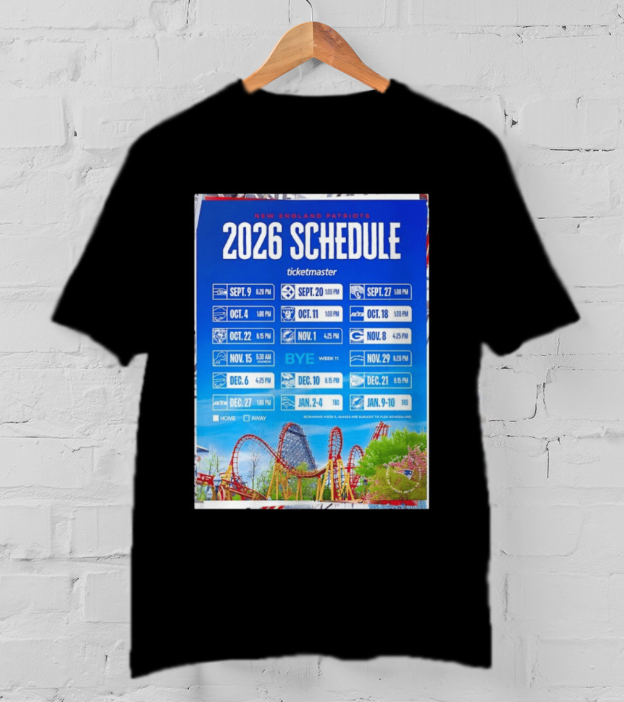 New England Patriots 2026 Schedule Ticketmaster September To January Kickoffs T-Shirt