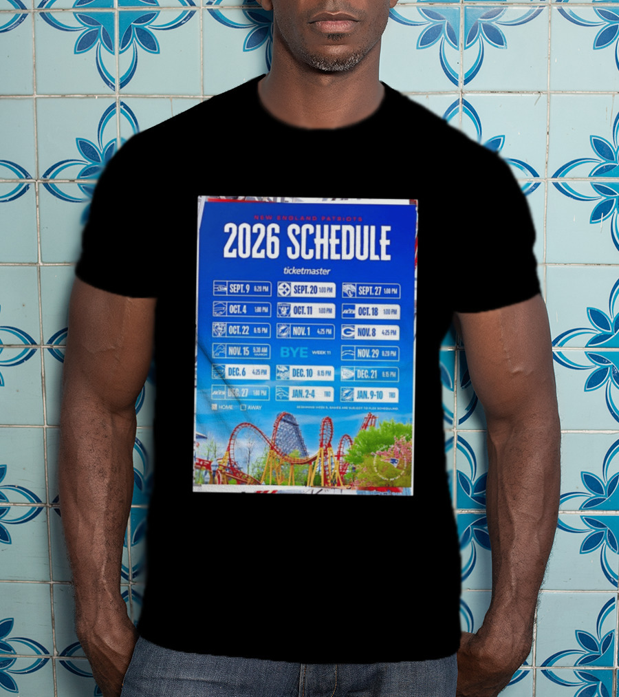 New England Patriots 2026 Schedule Ticketmaster September To January Kickoffs T-Shirt