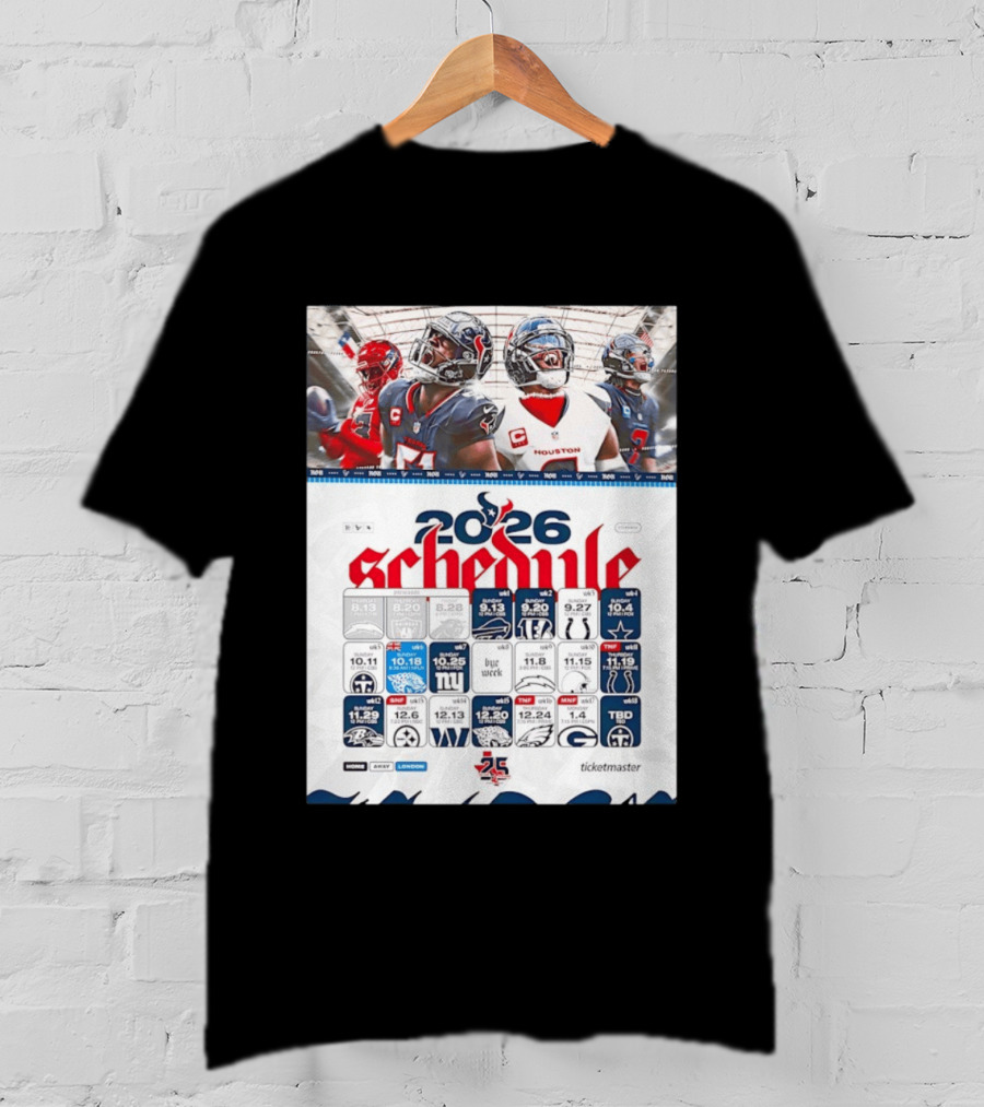 Houston Texans 2026 Schedule Featuring Game Dates And Opponents T-Shirt