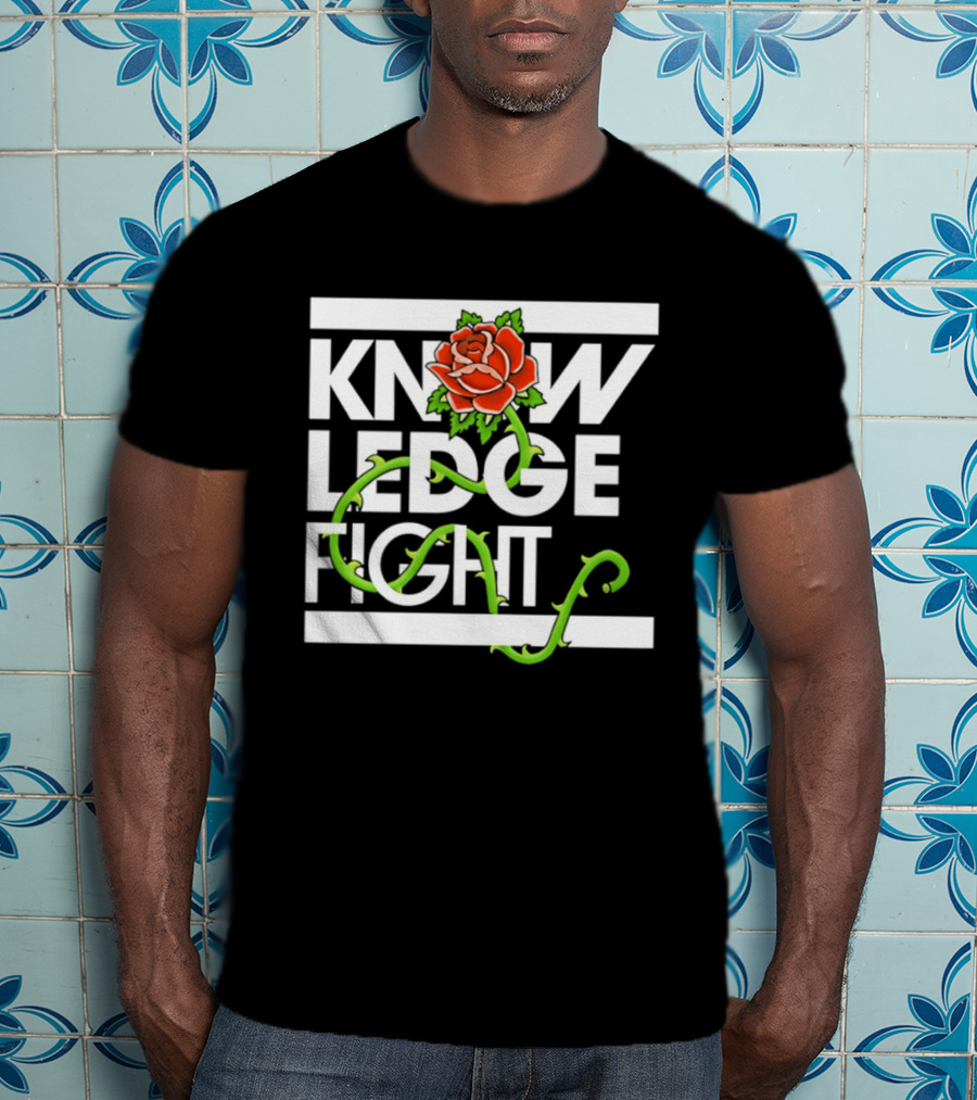 Knowledge Fight Rose With Green Vine Accents T-Shirt