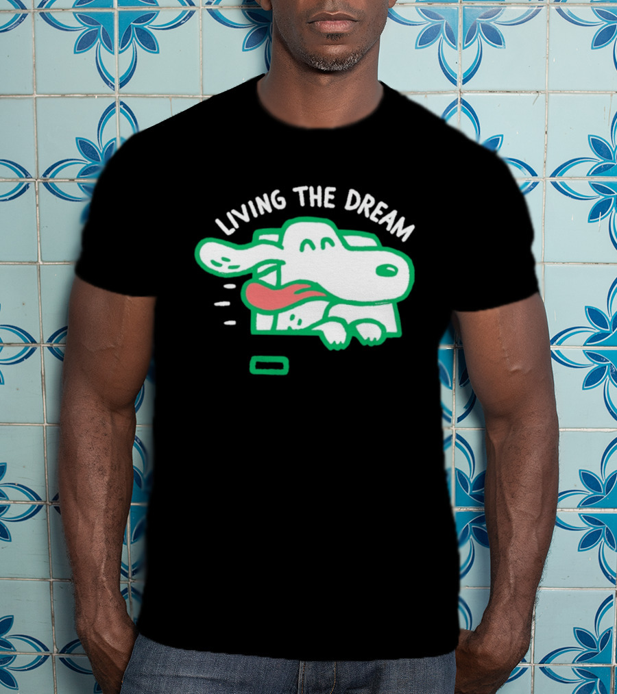 Living The Dream Dog Joyfully Enjoying Car Ride With Head Out The Window T-Shirt