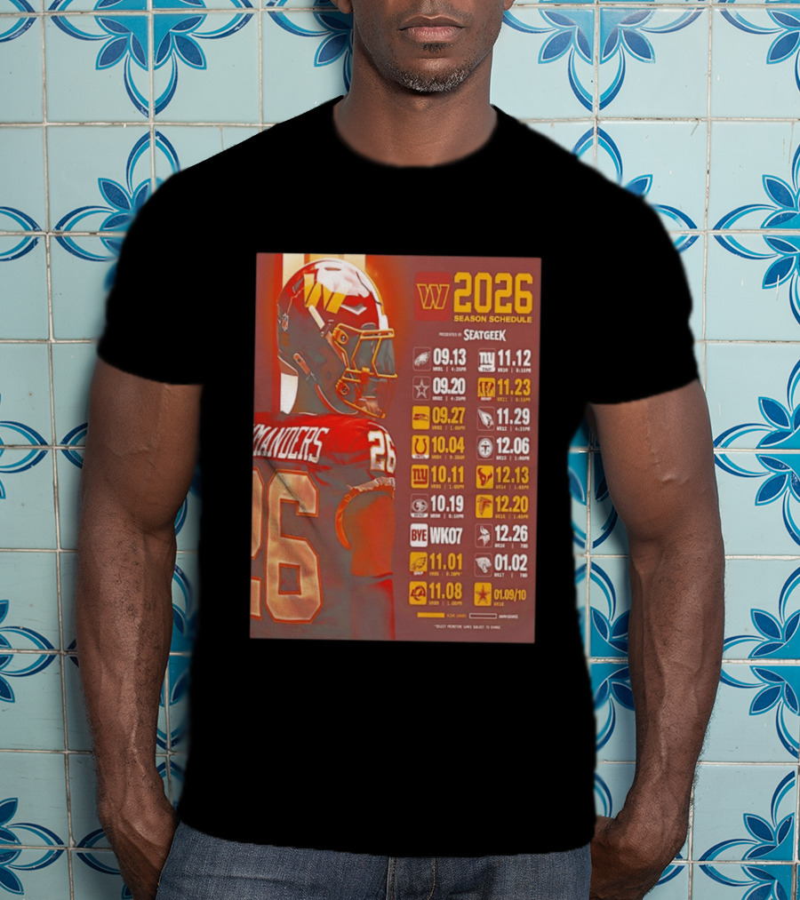 Washington Commanders 2026 Season Schedule Dates And Times By SEATGEEK T-Shirt