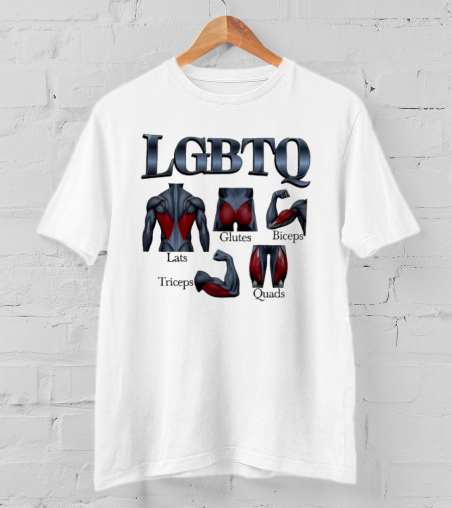LGBTQ Lats Glutes Biceps Triceps Quads Fitness Pride T-Shirt