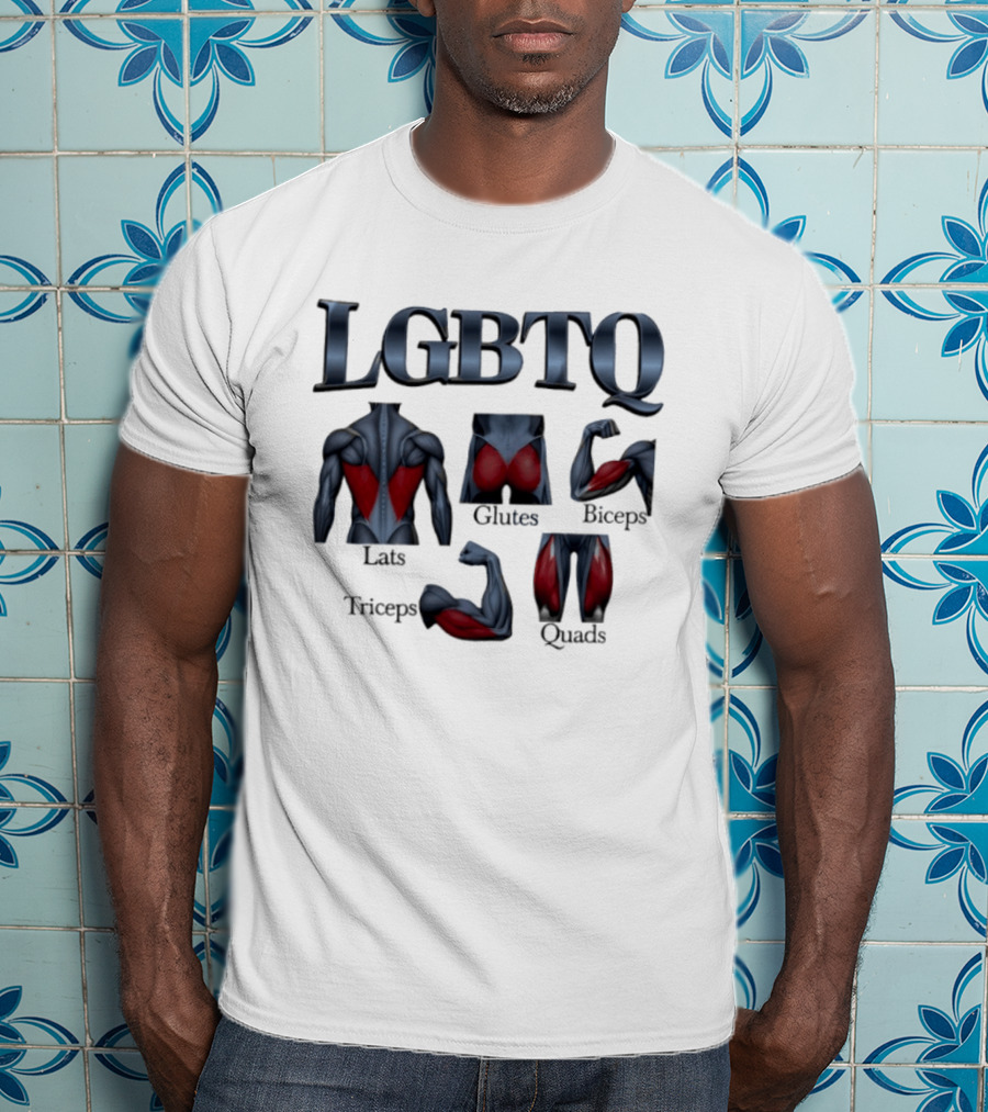 LGBTQ Lats Glutes Biceps Triceps Quads Fitness Pride T-Shirt