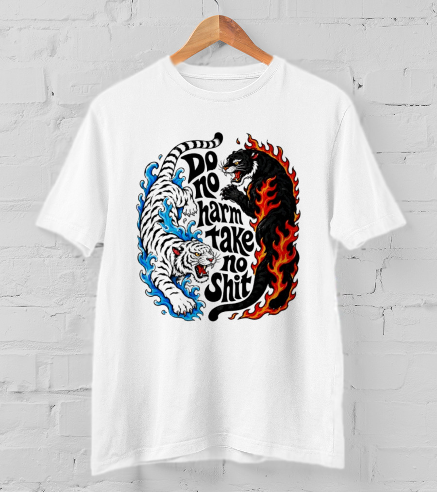 Do No Harm Take No Shit Blue Tiger And Fire Panther T-Shirt