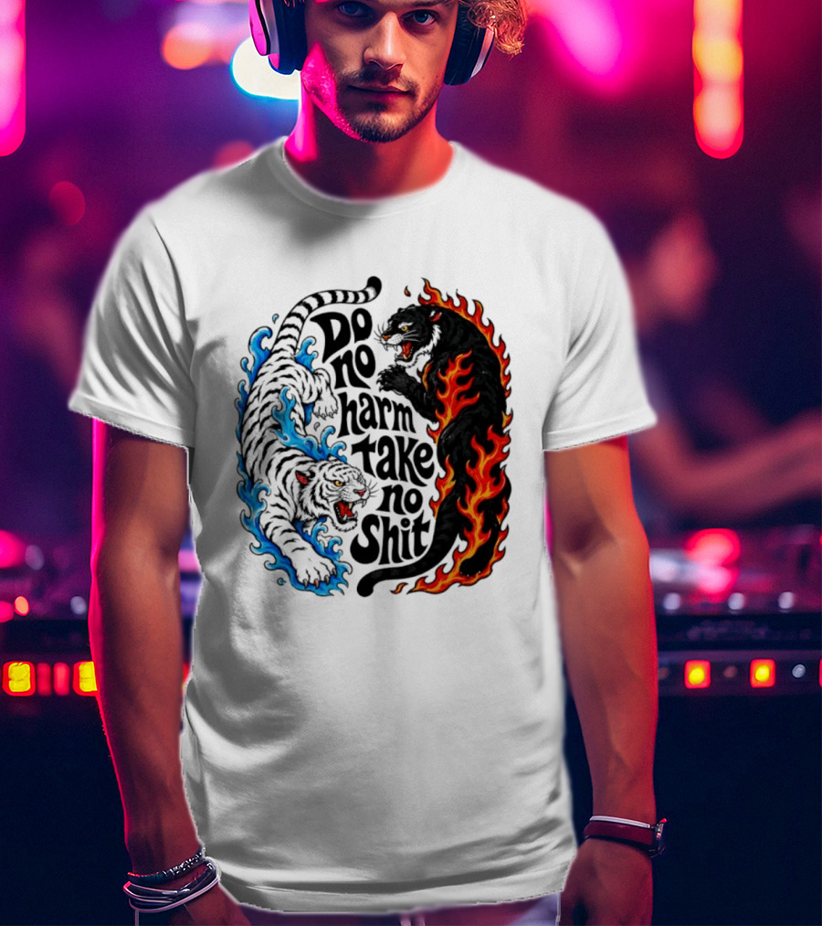 Do No Harm Take No Shit Blue Tiger And Fire Panther T-Shirt