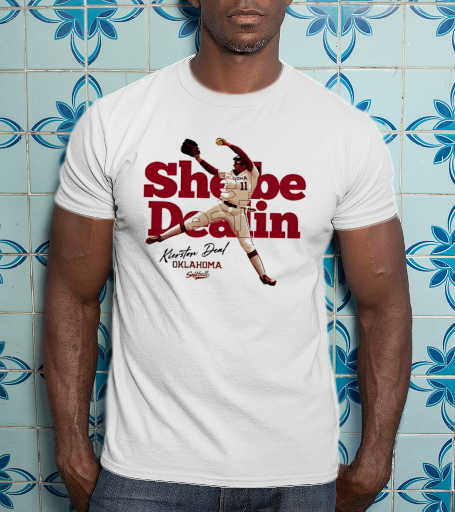 Kierston Deal Oklahoma Softball She Be Dealin T-Shirt