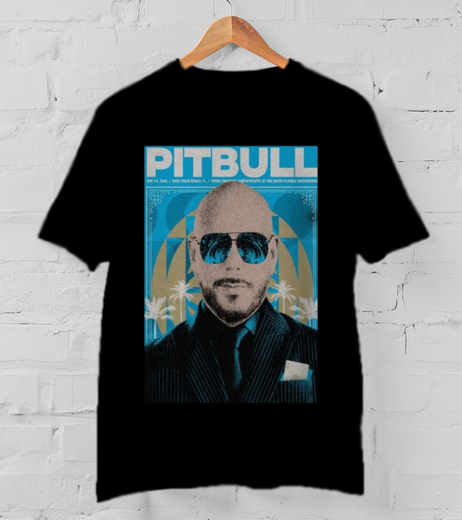 Pitbull West Palm Beach FL May 14 2026 ITHINK Financial Amphitheatre Tour South Florida Fairgrounds T-Shirt