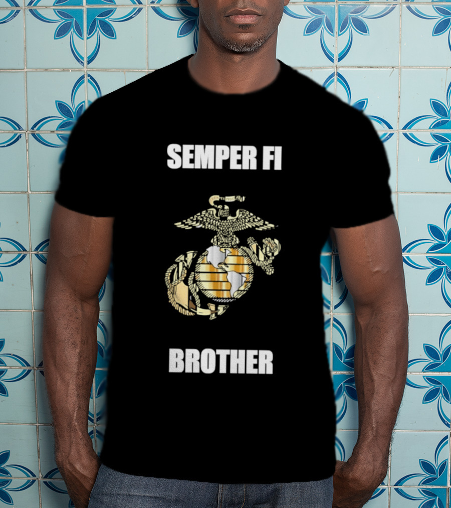 Semper Fi Brother United States Marine Corps Emblem With Eagle Anchor Globe T-Shirt