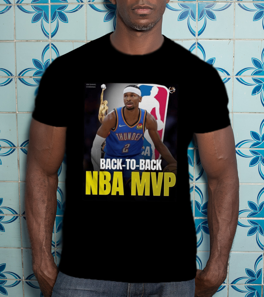 BACK TO BACK NBA MVP 2026 Shai Gilgeous Alexander Thunder Via Shams Charania T-Shirt