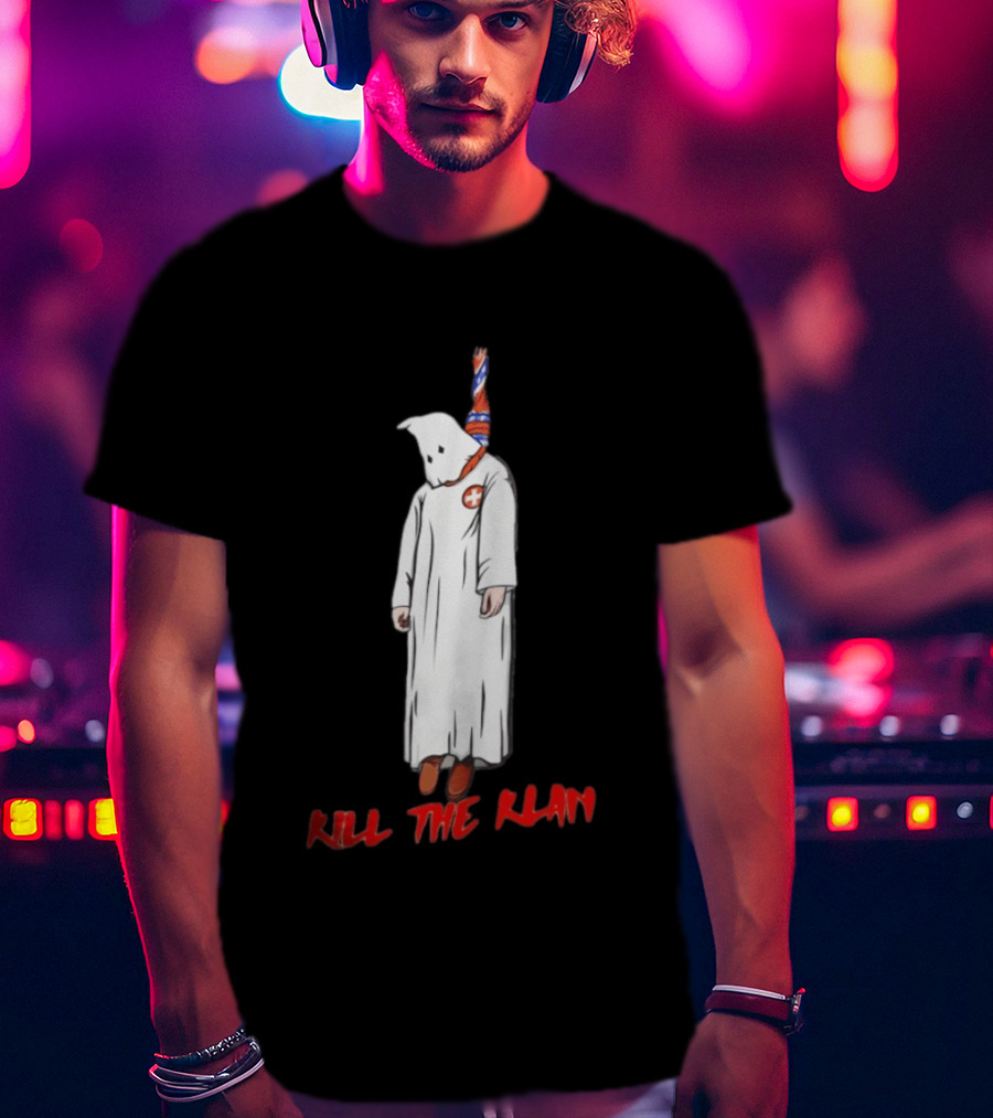 Kill The Klan Anti Fascist Message Iconic Protest T-Shirt