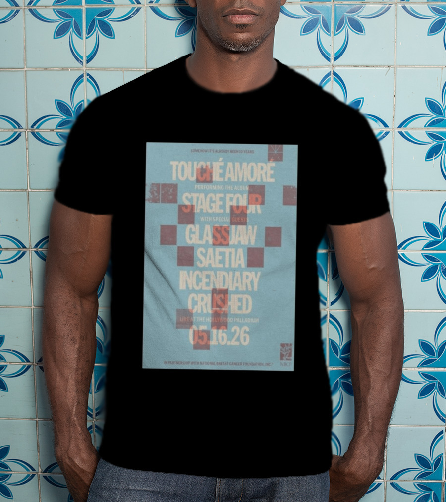 Touché Amoré Stage Four With Glassjaw Saetia Incendiary Crushed Los Angeles May 16 2026 T-Shirt