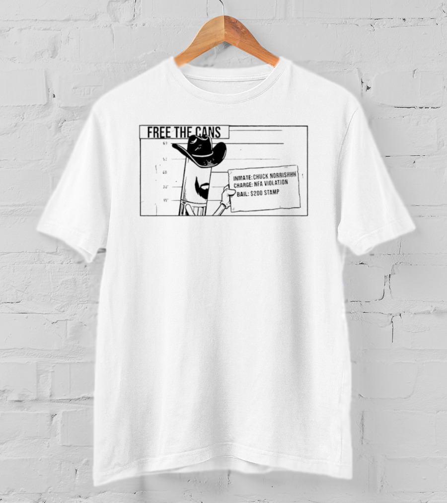 Free The Cans Inmate Chuck Gunshow NFA Violation Bail 200 Stamp T-Shirt