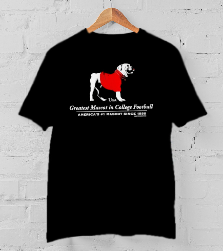Uga Greatest Mascot In College Football America's #1 Mascot Since 1956 T-Shirt