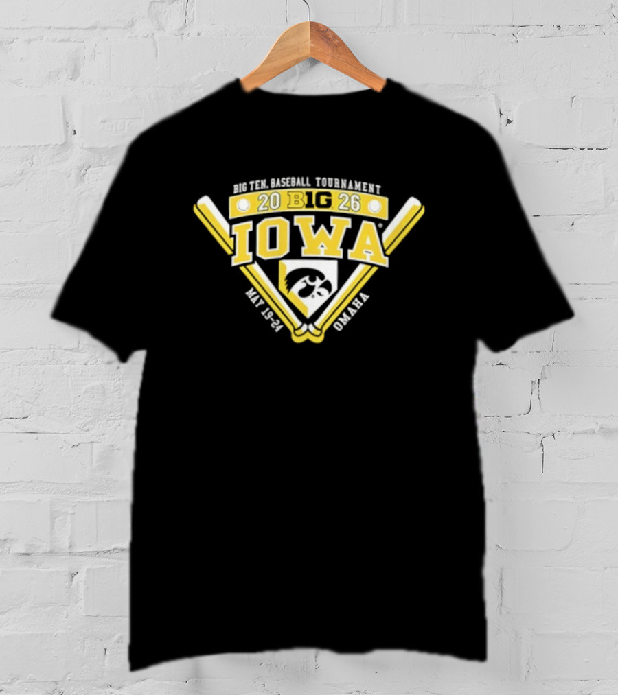 Iowa Hawkeyes Big Ten Baseball Tournament 2026 May 23 26 Omaha T-Shirt