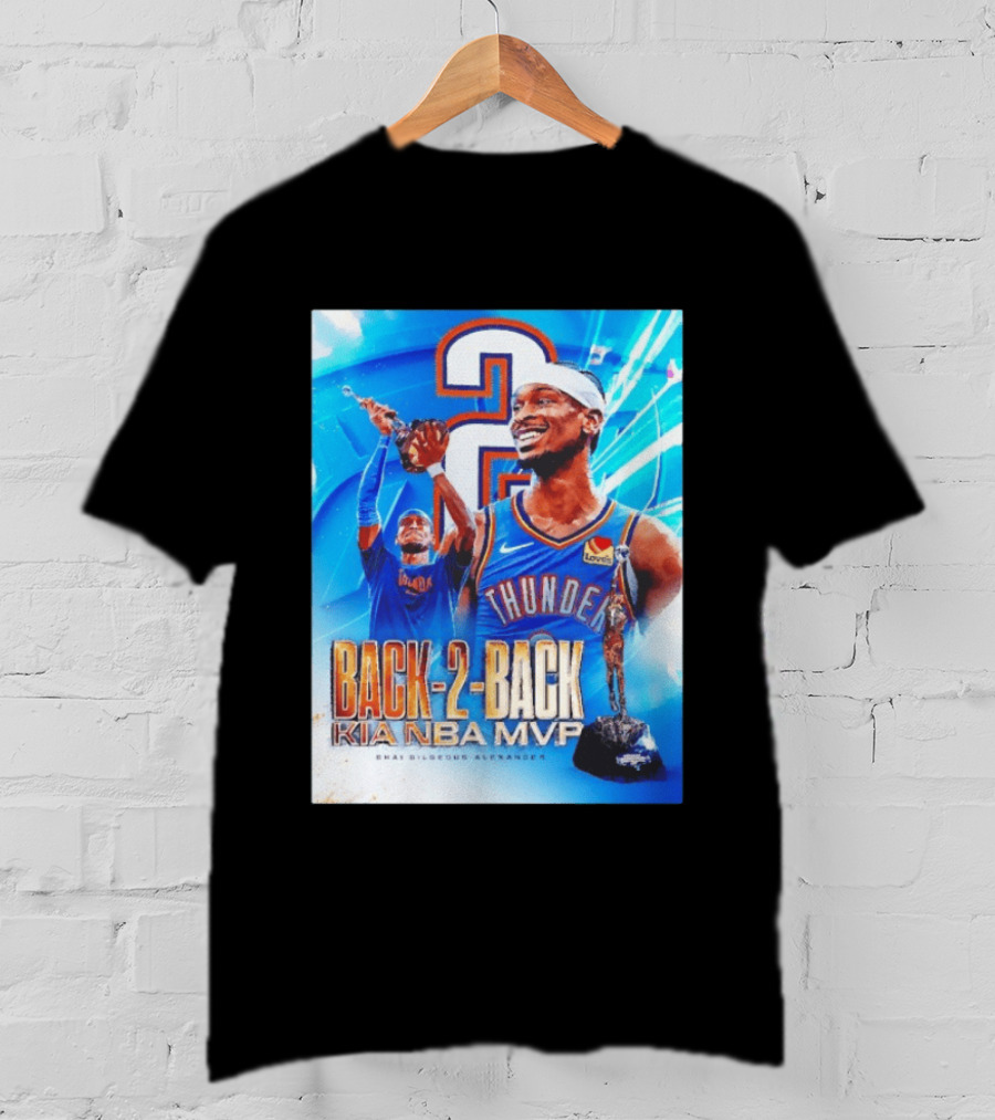 Shai Gilgeous Alexander OKC Thunder Back 2 Back Kia NBA MVP T-Shirt