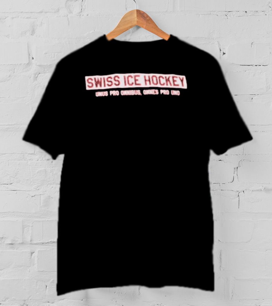 Swiss Ice Hockey Unus Pro Omnibus Omnes Pro Uno Unity Motto T-Shirt