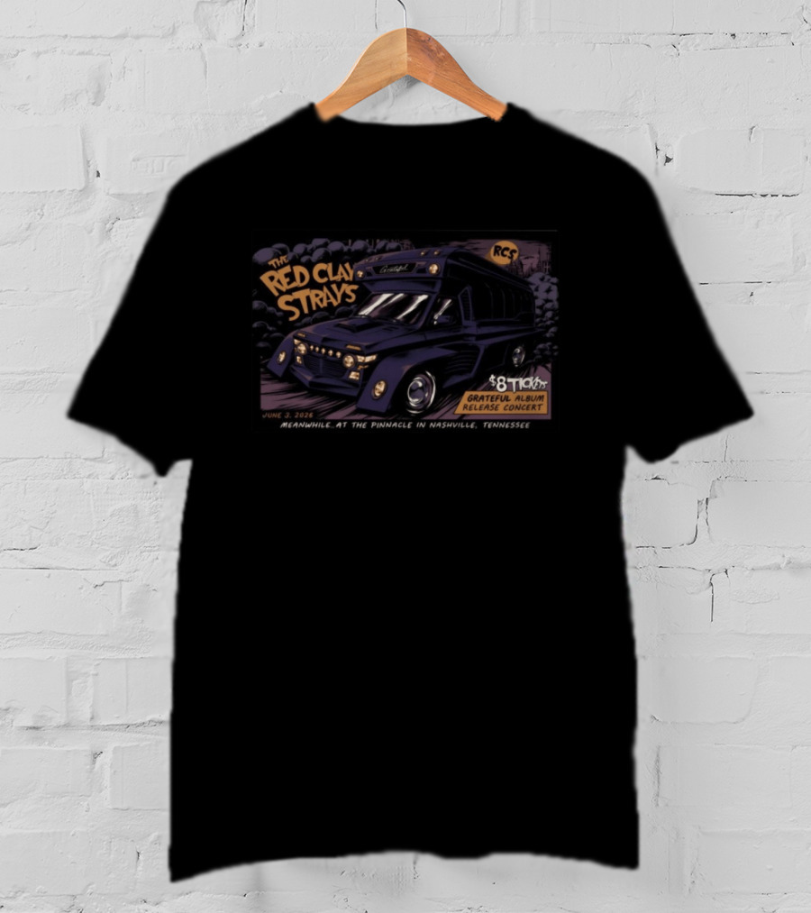 The Red Clay Strays Grateful Album Release Concert Nashville June 3 2026 $8 Tickets T-Shirt