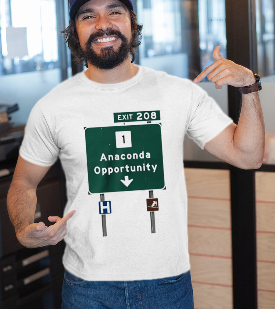 Anaconda Opportunity Highway Sign Exit 208 T-Shirt