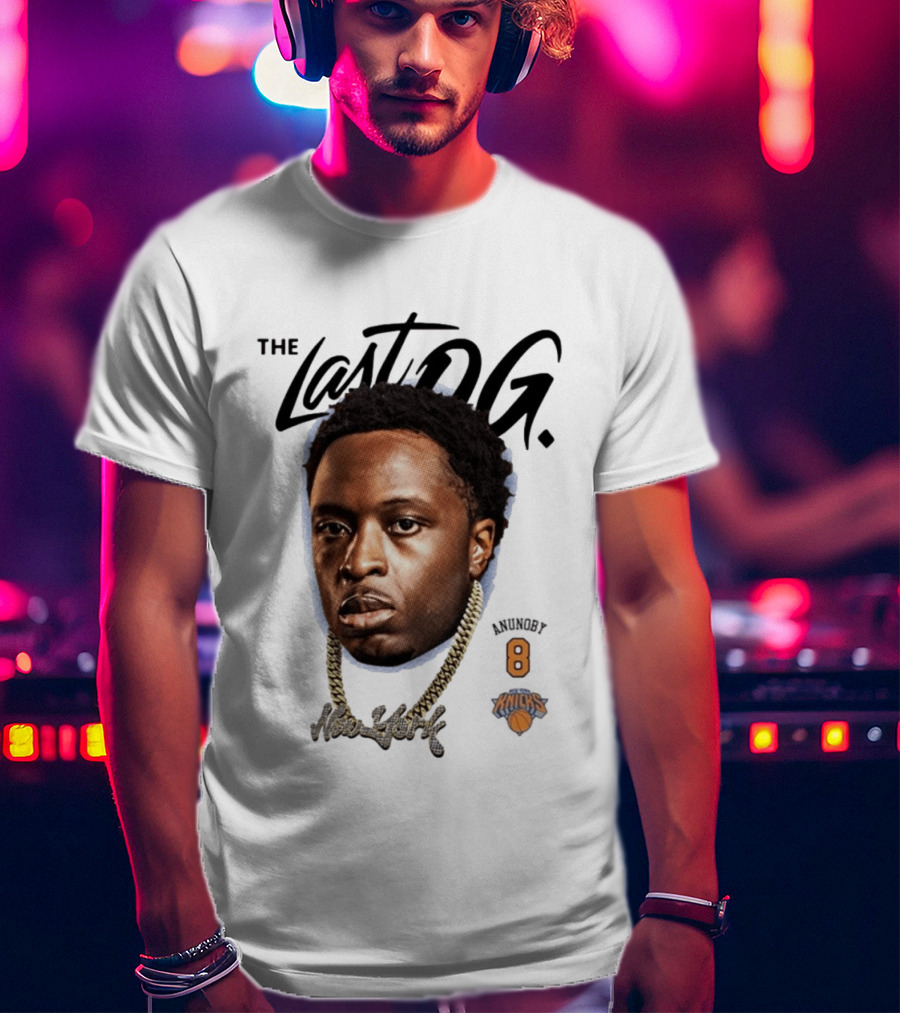 The Last OG Anunoby New York Knicks Number 8 Basketball T-Shirt