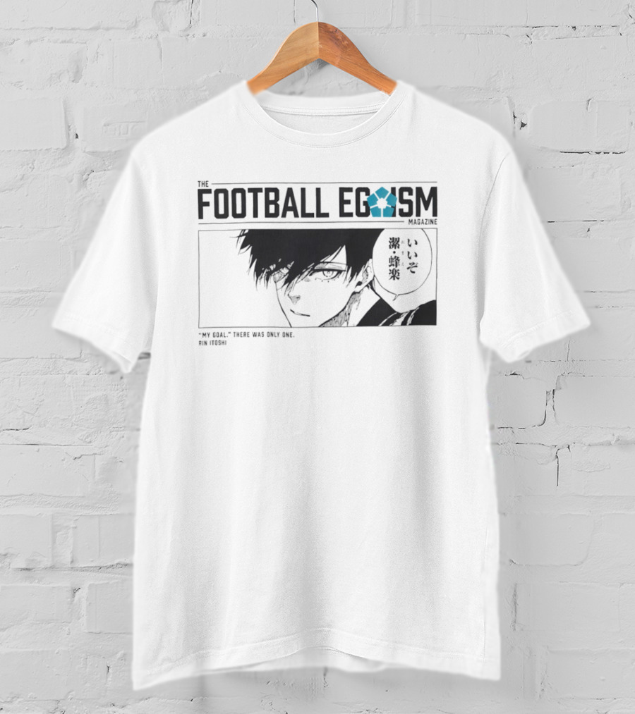 The Football Egoism Manga Rin Itoshi My Goal Blue Lock T-Shirt