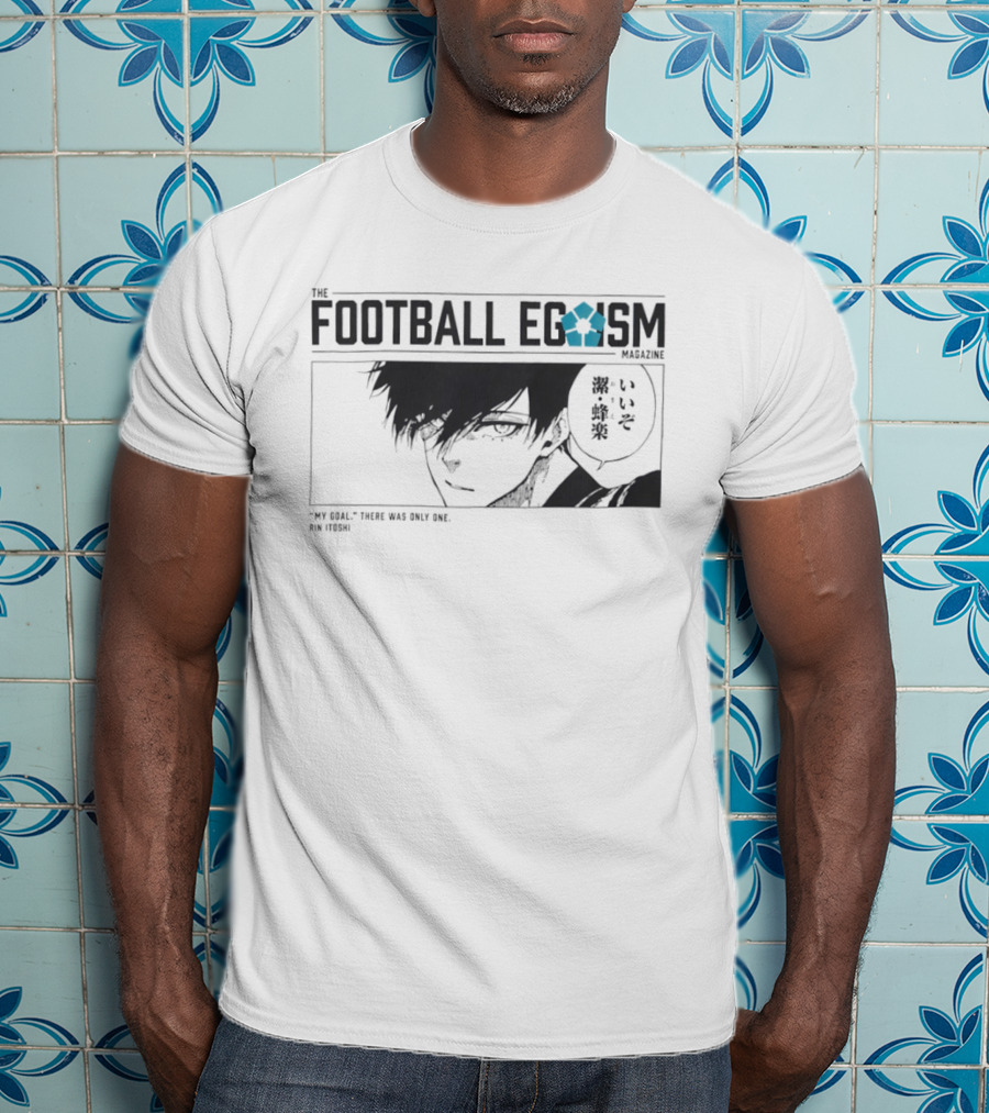 The Football Egoism Manga Rin Itoshi My Goal Blue Lock T-Shirt