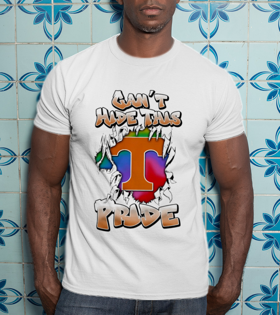 Tennessee Volunteers Can't Hide This Pride T T-Shirt