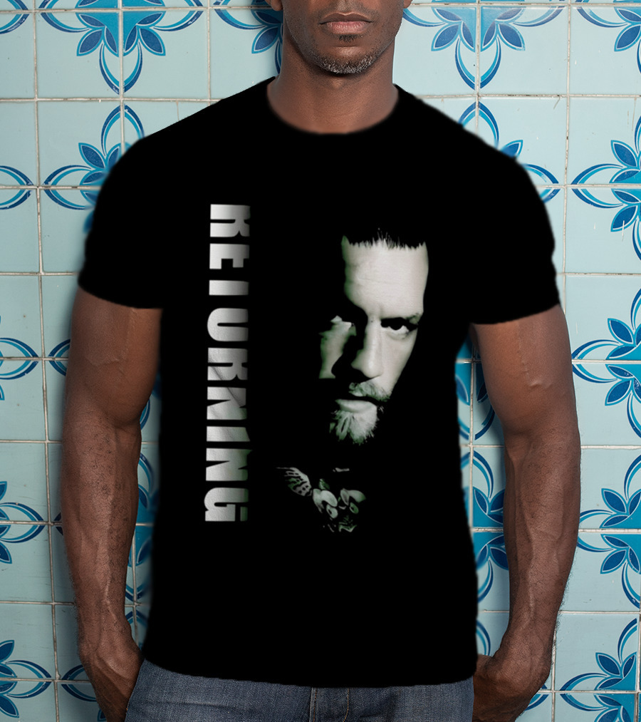 Conor McGregor Returning Face 2026 T-Shirt