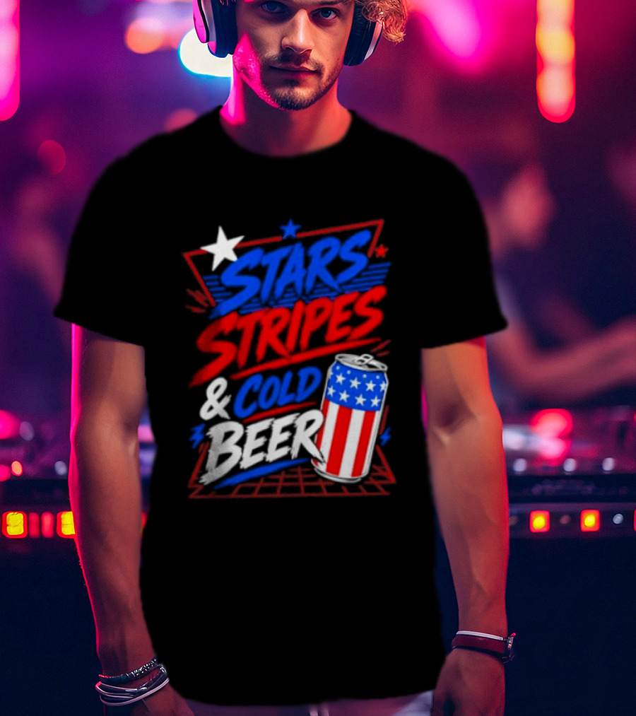 Stars Stripes And Cold Beer American Flag Can Patriotic Celebration T-Shirt