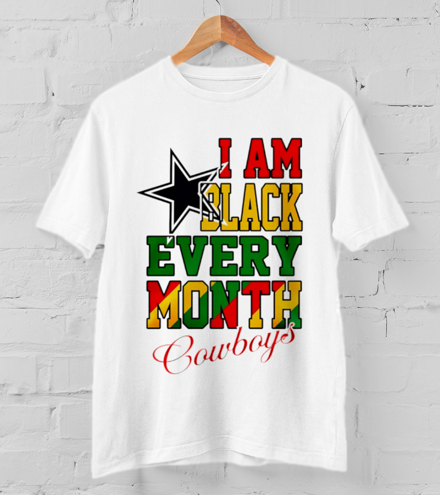 Dallas Cowboys I Am Black Every Month Celebration T-Shirt