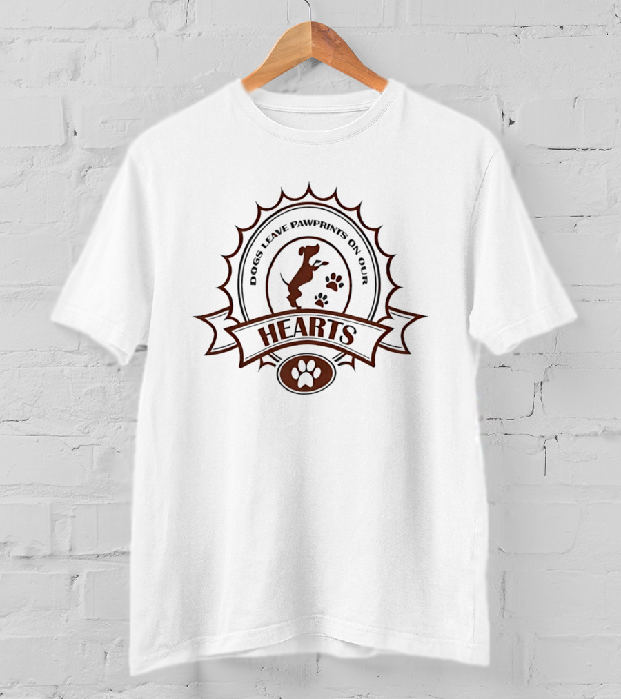 Dogs Leave Pawprints On Our Hearts Circle And Banner T-Shirt