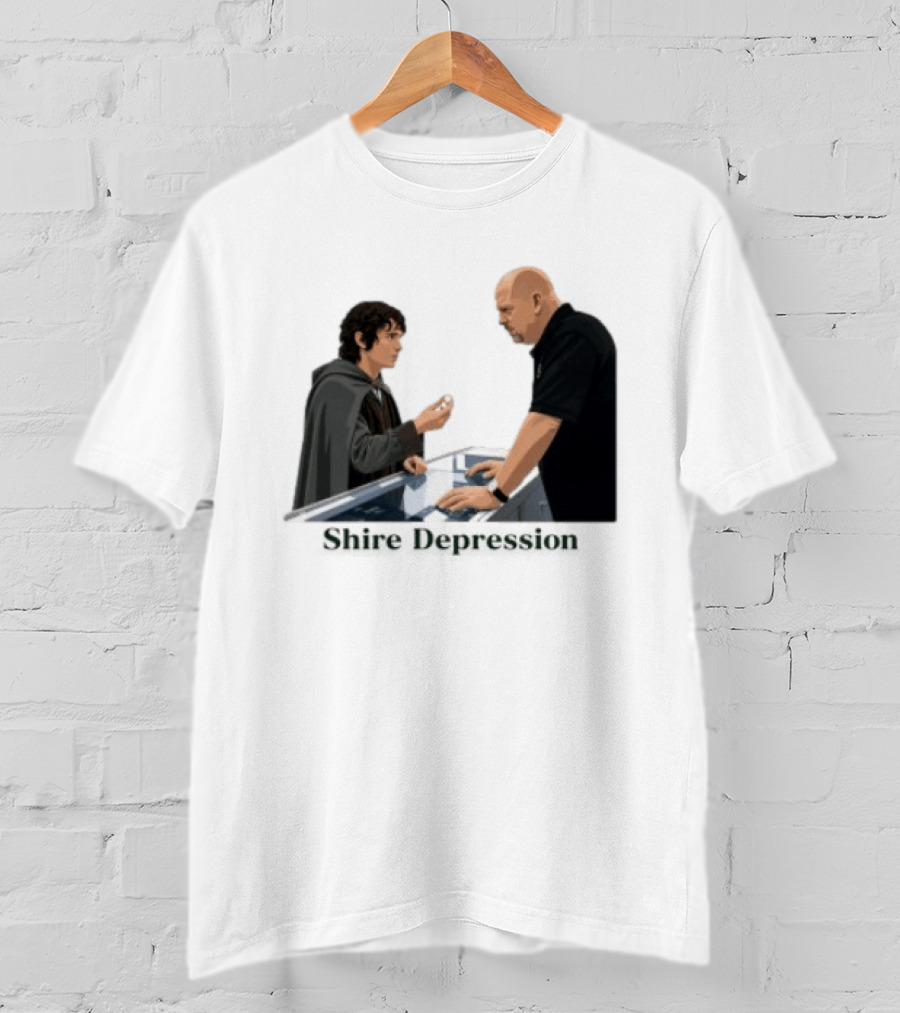 Shire Depression Meme Pawn Shop Exchange T-Shirt