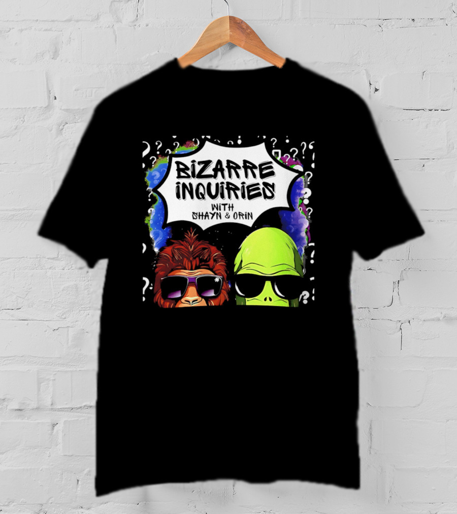 Bizarre Inquiries With Shayn And Orin Bigfoot Alien Question Marks T-Shirt