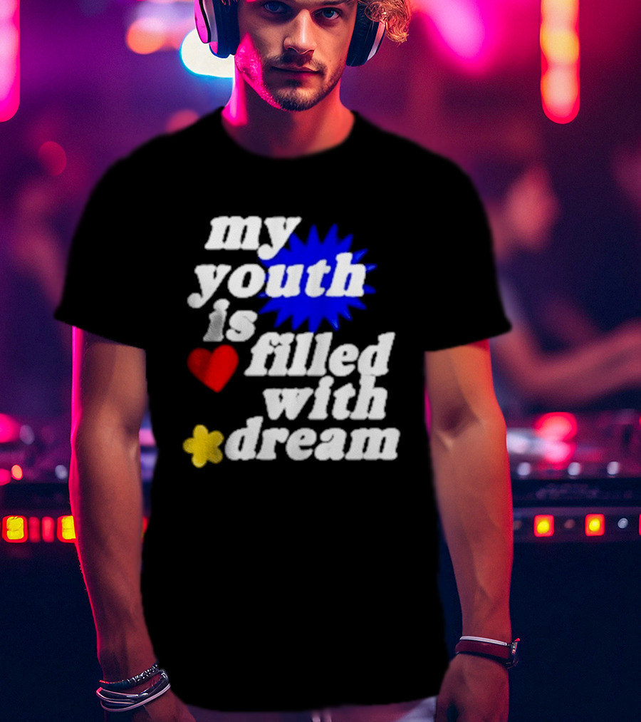 My Youth Is Filled With Dream Heart Star Burst T-Shirt