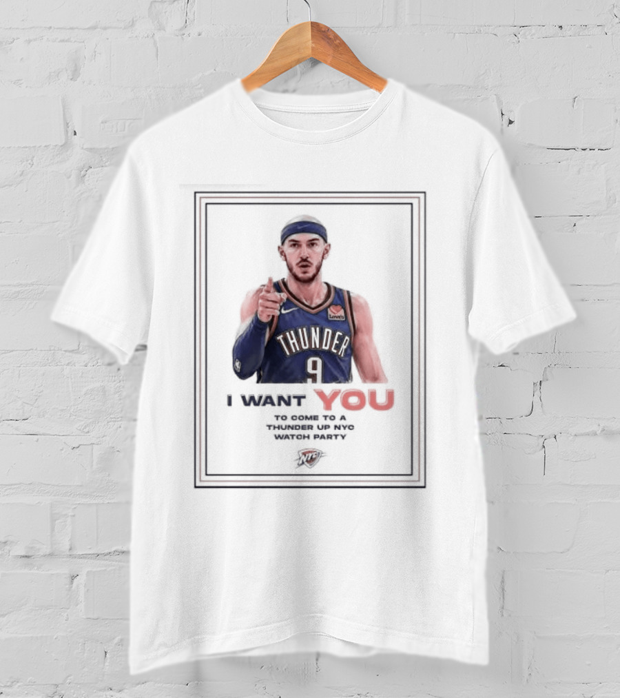 Alex Caruso I Want You Thunder Up NBA Basketball Sporting T-Shirt