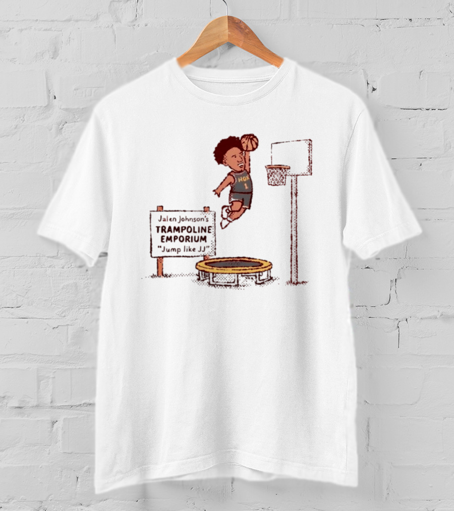 Jalen Johnson Trampoline Emporium Jump Like JJ Basketball Dunking HO1 T-Shirt
