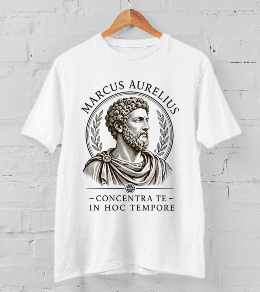 Marcus Aurelius Stoic Philosopher Roman Emperor Concentra Te In Hoc Tempore T-Shirt