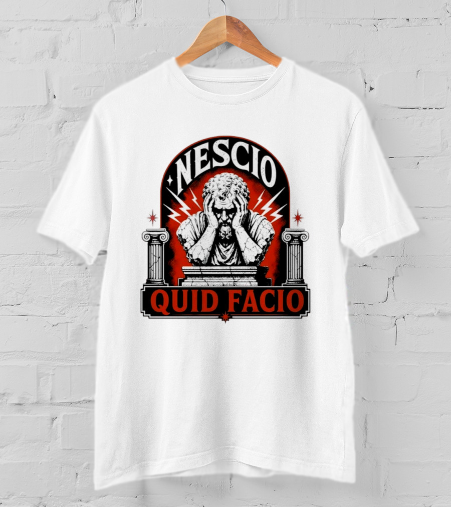 Nescio Quid Facio Roman Statue Design With Lightning And Columns T-Shirt