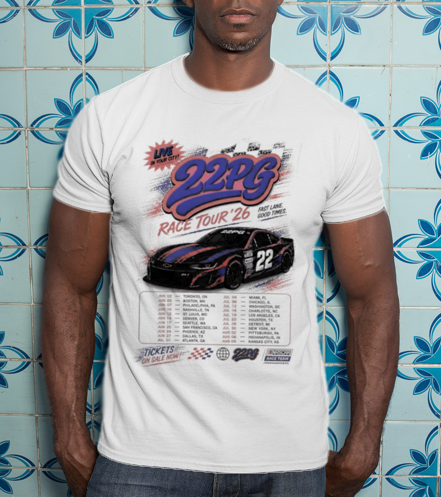 NYC 22PG Race Tour 2026 Fast Lane Good Times Live In Your City T-Shirt