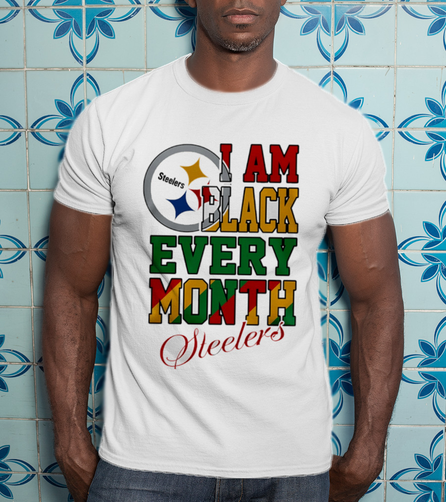 I Am Black Every Month Steelers Juneteenth T-Shirt
