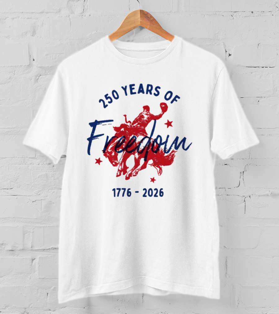 250 Years Of Freedom 1776 2026 Western Trendy Fourth Of July America T-Shirt
