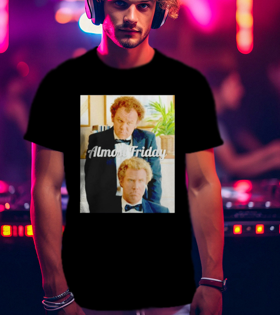 Almost Friday Will Ferrell John C. Reilly Interview Image T-Shirt