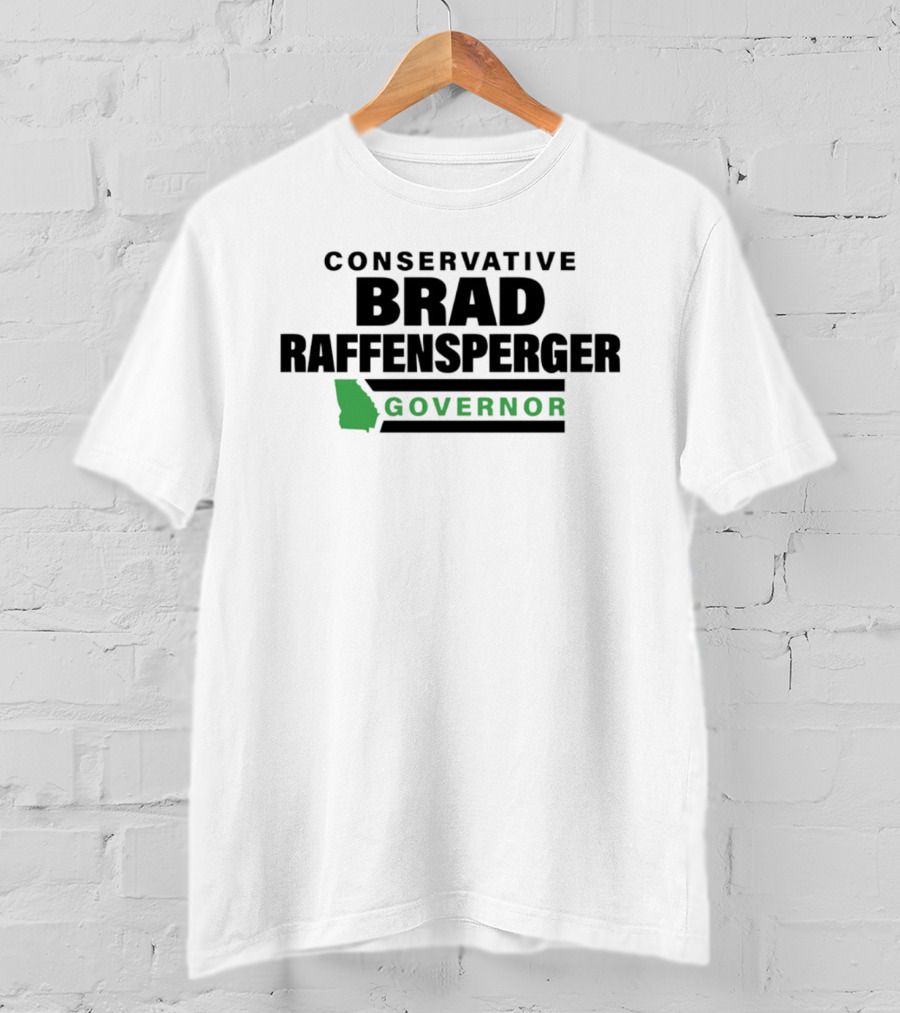 Conservative Brad Raffensperger Governor 2026 T-Shirt